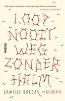 Loop nooit weg zonder helm - Camille Bordas - eBook (9789046826249) - thumbnail
