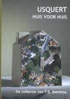 Usquert, huis voor huis (Hardback)