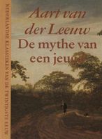 De mythe van een jeugd - Aart van der Leeuw - ebook