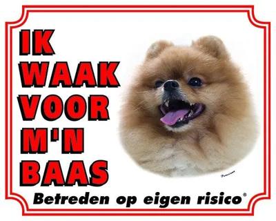 Pomeranian Waakbord - Ik waak voor mijn baas Pomeranian Waakbord - Ik waak voor mijn baas