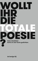 Wollt ihr die totale Poesie? (Hardback)