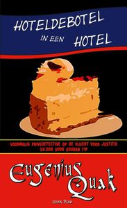 Hoteldebotel in een hotel - Eugenius Quak - ebook
