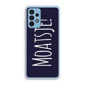 Moatsje!: Samsung Galaxy A52 Transparant Hoesje