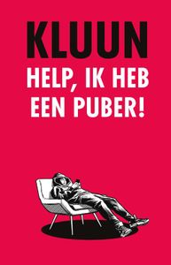 Help, ik heb een puber! - Kluun - ebook