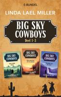 Big Sky Cowboys 1-3 - Linda Lael Miller - ebook