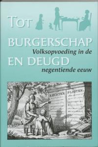 Tot burgerschap en deugd (Paperback)