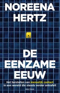 Noreena  Hertz De eenzame eeuw