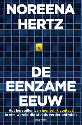 Noreena  Hertz De eenzame eeuw