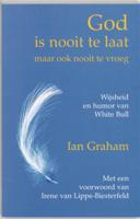 God is nooit te laat! (maar ook nooit te vroeg) (Paperback)