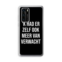 Meer verwacht - Zwart: Huawei P40 Transparant Hoesje