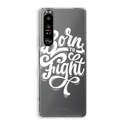 Born to Fight: Sony Xperia 1 III Transparant Hoesje