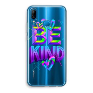 Be Kind: Huawei P20 Lite Transparant Hoesje