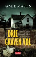 Drie graven vol - Jamie Mason - ebook