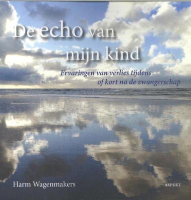 De Echo van mijn Kind (Paperback)