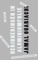 Herinneringen in aluminiumfolie (Paperback)