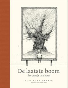 De laatste boom (Hardback)