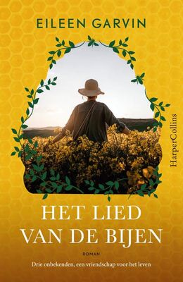 Het lied van de bijen - Eileen Garvin - ebook