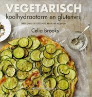 Vegetarisch, koolhydraatarm en glutenvrij (Hardback)