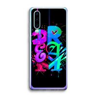 Dream: Huawei P30 Transparant Hoesje