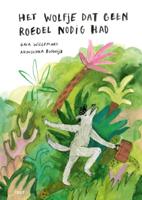 Het wolfje dat geen roedel nodig had (Hardback)