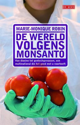 De wereld volgens Monsanto - Marie-Monique Robin - ebook