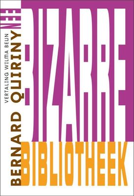 Een bizarre bibliotheek - Bernard Quiriny - Paperback (9789491738647)