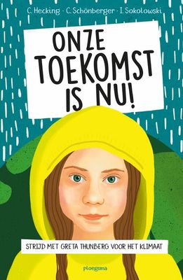 Onze toekomst is nu! - Charlotte Schonberger - eBook (9789021680439)