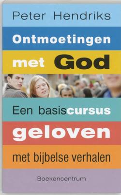 Ontmoetingen met God (Paperback)