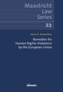 Remedies for Human Rights Violations by the European Union - Alexis Antoniades - ebook