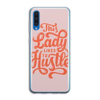 Hustle Lady: Samsung Galaxy A50 Transparant Hoesje