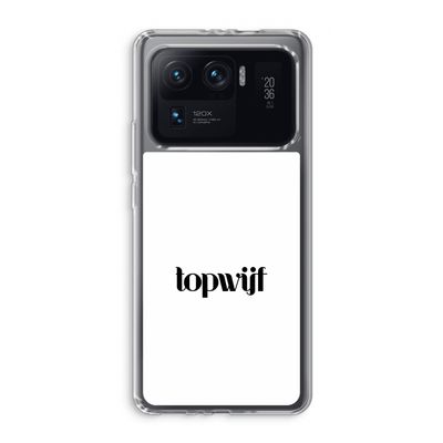 Topwijf Wit: Xiaomi Mi 11 Ultra Transparant Hoesje