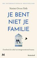 Je bent niet je familie (Paperback)