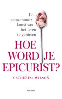 Hoe word je epicurist? (Paperback)