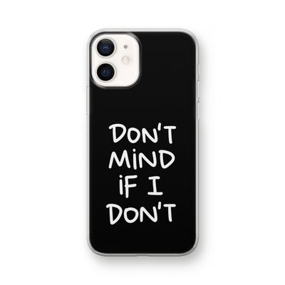 Don't Mind: iPhone 12 mini Transparant Hoesje
