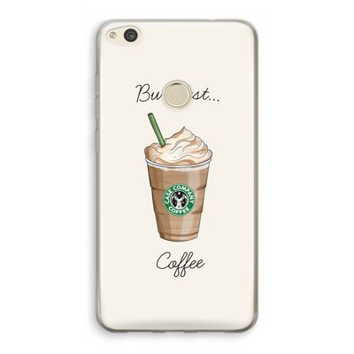 But first coffee: Huawei Ascend P8 Lite (2017) Transparant Hoesje