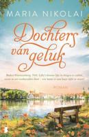 Dochters van geluk - Maria Nikolai - ebook