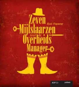 Zevenmijlslaarzen voor de overheidsmanager (Paperback) Zevenmijlslaarzen voor de overheidsmanager (Paperback)