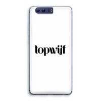 Topwijf Wit: Honor 9 Transparant Hoesje