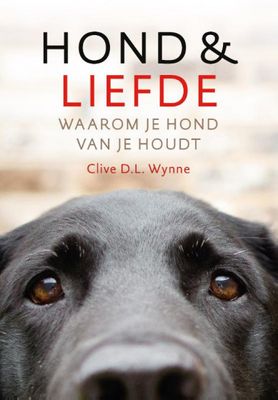 Clive D.L. Wynne Hond & liefde Clive D.L. Wynne Hond & liefde