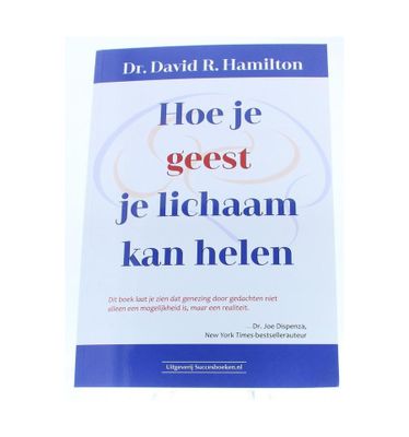 Hoe je geest je lichaam kan helen