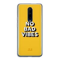 No Bad Vibes: OnePlus 7 Pro Transparant Hoesje