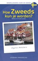 Hoe Zweeds kun je worden? (Paperback)