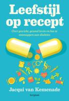 Leefstijl op recept (Paperback)