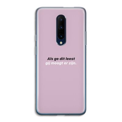 gij moogt er zijn: OnePlus 7 Pro Transparant Hoesje gij moogt er zijn: OnePlus 7 Pro Transparant Hoesje