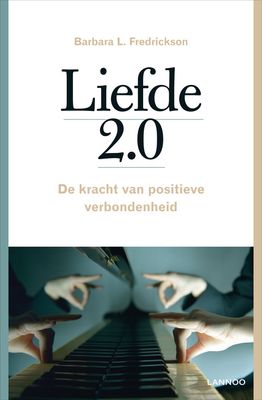 Liefde 2.0 - Barbara L. Fredrickson - ebook