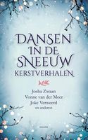 Dansen in de sneeuw - Josha Zwaan, Joke Verweerd, Vonne van der Meer - ebook