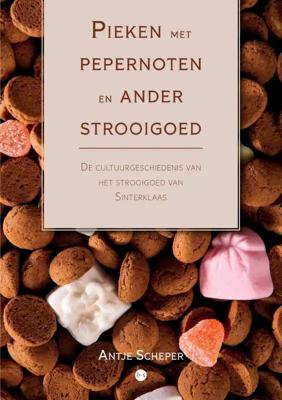Pieken met pepernoten en ander strooigoed (Paperback)