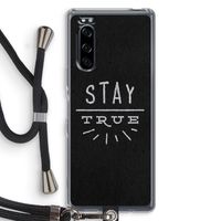 Stay true: Sony Xperia 5 Transparant Hoesje met koord