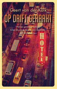 Op drift geraakt - Geert van der Kolk - ebook