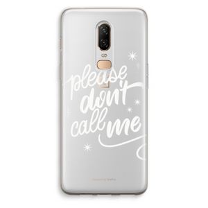 Don't call: OnePlus 6 Transparant Hoesje